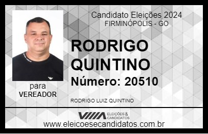 Candidato RODRIGO QUINTINO 2024 - FIRMINÓPOLIS - Eleições