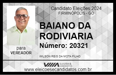 Candidato BAIANO DA RODIVIARIA 2024 - FIRMINÓPOLIS - Eleições