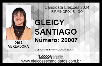 Candidato GLEICY SANTIAGO 2024 - FIRMINÓPOLIS - Eleições