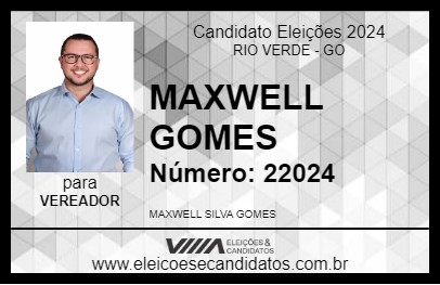 Candidato MAXWELL GOMES 2024 - RIO VERDE - Eleições