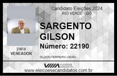 Candidato SARGENTO GILSON 2024 - RIO VERDE - Eleições