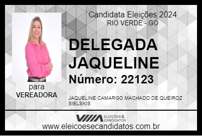 Candidato DELEGADA JAQUELINE 2024 - RIO VERDE - Eleições