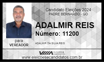 Candidato ADALMIR REIS 2024 - PADRE BERNARDO - Eleições