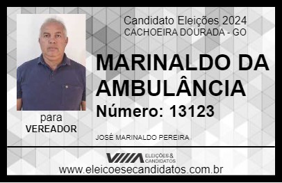 Candidato MARINALDO DA AMBULÂNCIA 2024 - CACHOEIRA DOURADA - Eleições