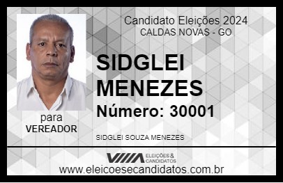 Candidato SIDGLEI MENEZES 2024 - CALDAS NOVAS - Eleições