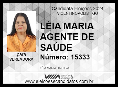 Candidato LÉIA MARIA AGENTE DE SAÚDE 2024 - VICENTINÓPOLIS - Eleições