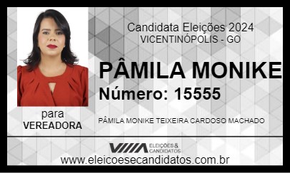 Candidato PÂMILA MONIKE 2024 - VICENTINÓPOLIS - Eleições