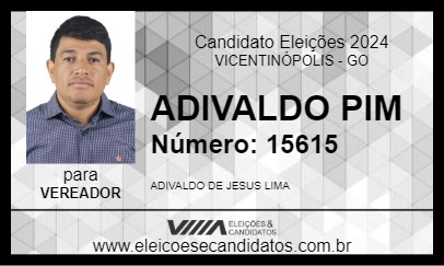 Candidato ADIVALDO PIM 2024 - VICENTINÓPOLIS - Eleições