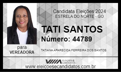 Candidato TATI SANTOS 2024 - ESTRELA DO NORTE - Eleições