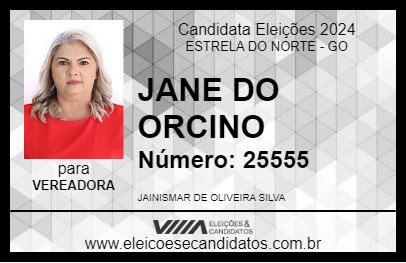 Candidato JANE DO ORCINO 2024 - ESTRELA DO NORTE - Eleições