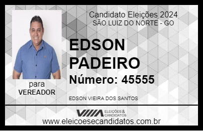 Candidato EDSON PADEIRO 2024 - SÃO LUIZ DO NORTE - Eleições