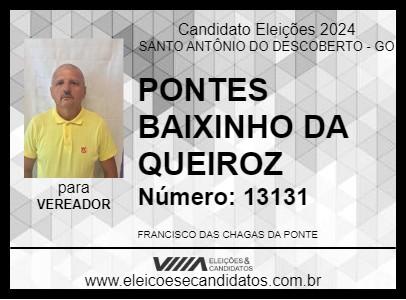 Candidato PONTES BAIXINHO DA QUEIROZ 2024 - SANTO ANTÔNIO DO DESCOBERTO - Eleições