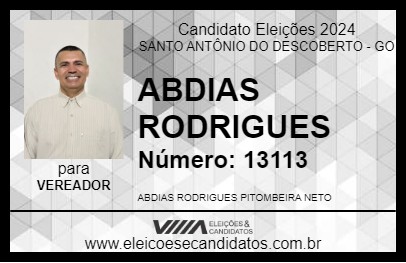 Candidato ABDIAS RODRIGUES 2024 - SANTO ANTÔNIO DO DESCOBERTO - Eleições