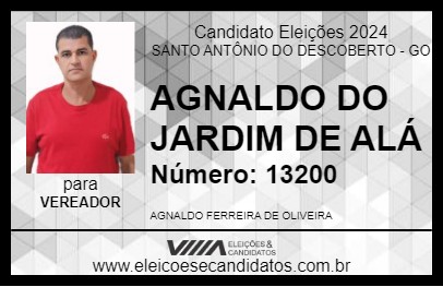 Candidato AGNALDO DO JARDIM DE ALÁ 2024 - SANTO ANTÔNIO DO DESCOBERTO - Eleições