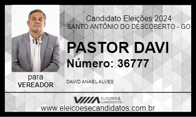 Candidato PASTOR DAVI 2024 - SANTO ANTÔNIO DO DESCOBERTO - Eleições