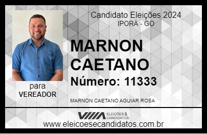 Candidato MARNON CAETANO 2024 - IPORÁ - Eleições