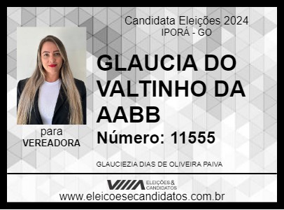 Candidato GLAUCIA DO VALTINHO DA AABB 2024 - IPORÁ - Eleições