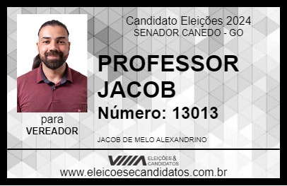 Candidato PROFESSOR JACOB 2024 - SENADOR CANEDO - Eleições