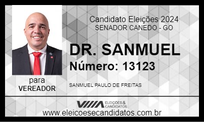 Candidato DR. SANMUEL 2024 - SENADOR CANEDO - Eleições