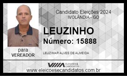 Candidato LEUZINHO 2024 - IVOLÂNDIA - Eleições