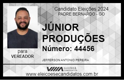 Candidato JÚNIOR PRODUÇÕES 2024 - PADRE BERNARDO - Eleições