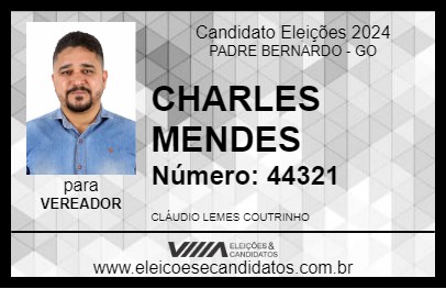 Candidato CHARLES MENDES 2024 - PADRE BERNARDO - Eleições