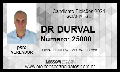 Candidato DR DURVAL 2024 - GOIÂNIA - Eleições