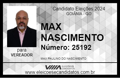 Candidato MAX NASCIMENTO 2024 - GOIÂNIA - Eleições