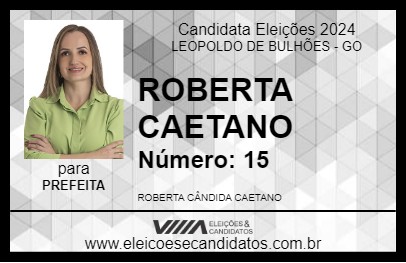 Candidato ROBERTA CAETANO 2024 - LEOPOLDO DE BULHÕES - Eleições