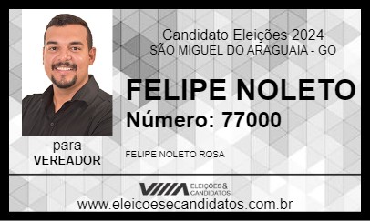 Candidato FELIPE NOLETO 2024 - SÃO MIGUEL DO ARAGUAIA - Eleições