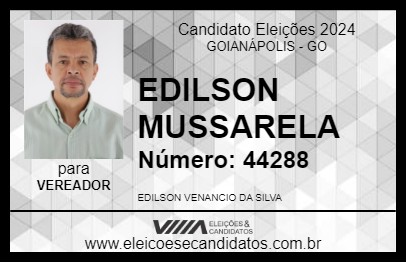 Candidato EDILSON MUSSARELA 2024 - GOIANÁPOLIS - Eleições