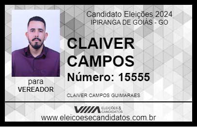 Candidato CLAIVER CAMPOS 2024 - IPIRANGA DE GOIÁS - Eleições