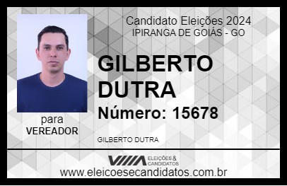 Candidato GILBERTO DUTRA 2024 - IPIRANGA DE GOIÁS - Eleições