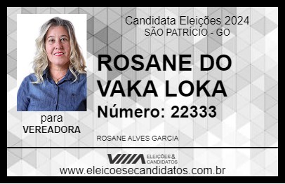 Candidato ROSANE DO VAKA LOKA 2024 - SÃO PATRÍCIO - Eleições