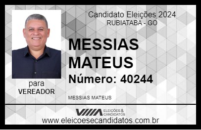 Candidato MESSIAS MATEUS 2024 - RUBIATABA - Eleições