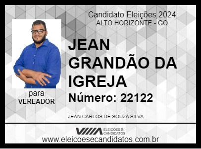 Candidato JEAN GRANDÃO DA IGREJA 2024 - ALTO HORIZONTE - Eleições