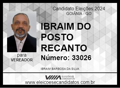 Candidato IBRAIM DO POSTO RECANTO 2024 - GOIÂNIA - Eleições