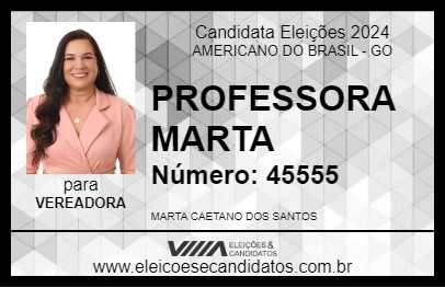 Candidato PROFESSORA MARTA 2024 - AMERICANO DO BRASIL - Eleições