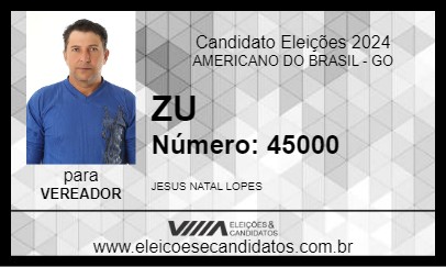 Candidato ZU 2024 - AMERICANO DO BRASIL - Eleições