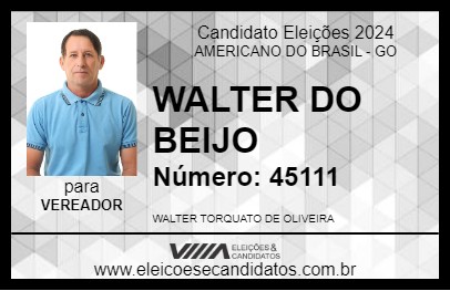 Candidato WALTER DO BEIJO 2024 - AMERICANO DO BRASIL - Eleições