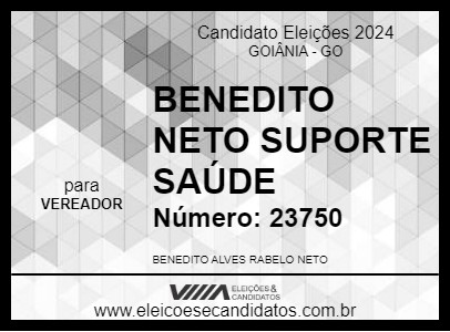 Candidato BENEDITO NETO SUPORTE SAÚDE 2024 - GOIÂNIA - Eleições