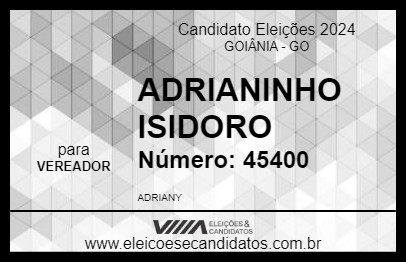 Candidato ADRIANINHO ISIDORO 2024 - GOIÂNIA - Eleições