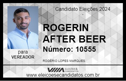 Candidato ROGERIN AFTER BEER 2024 - GOIATUBA - Eleições