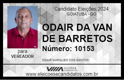 Candidato ODAIR DA VAN DE BARRETOS 2024 - GOIATUBA - Eleições