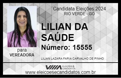 Candidato LILIAN DA SAÚDE 2024 - RIO VERDE - Eleições