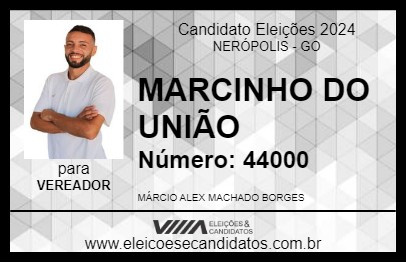 Candidato MARCINHO DO UNIÃO 2024 - NERÓPOLIS - Eleições