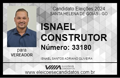 Candidato ISNAEL CONSTRUTOR 2024 - SANTA HELENA DE GOIÁS - Eleições