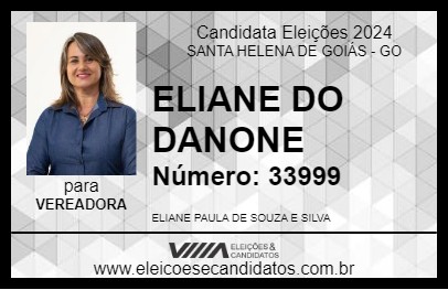 Candidato ELIANE DO DANONE 2024 - SANTA HELENA DE GOIÁS - Eleições