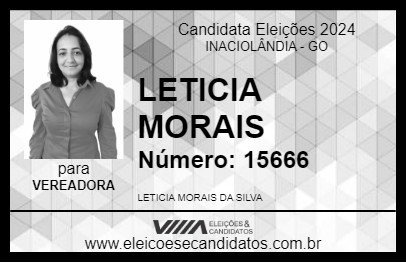 Candidato LETICIA MORAIS 2024 - INACIOLÂNDIA - Eleições