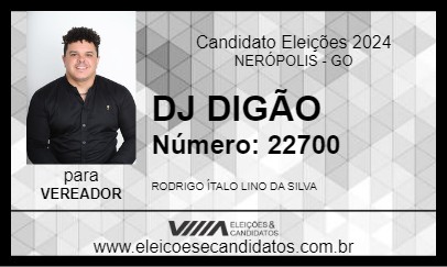 Candidato DJ DIGÃO 2024 - NERÓPOLIS - Eleições